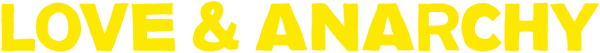 Любовь и анархия